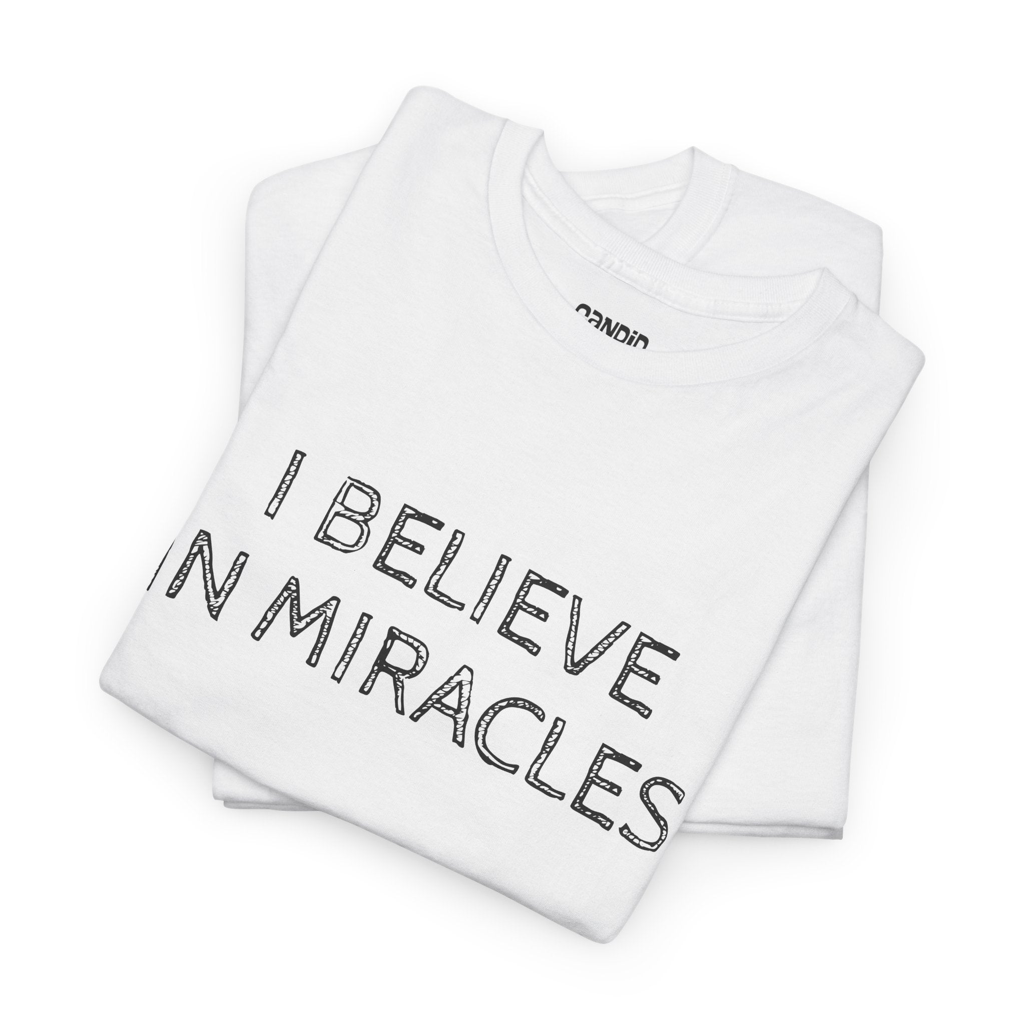 I Believe in Miracles