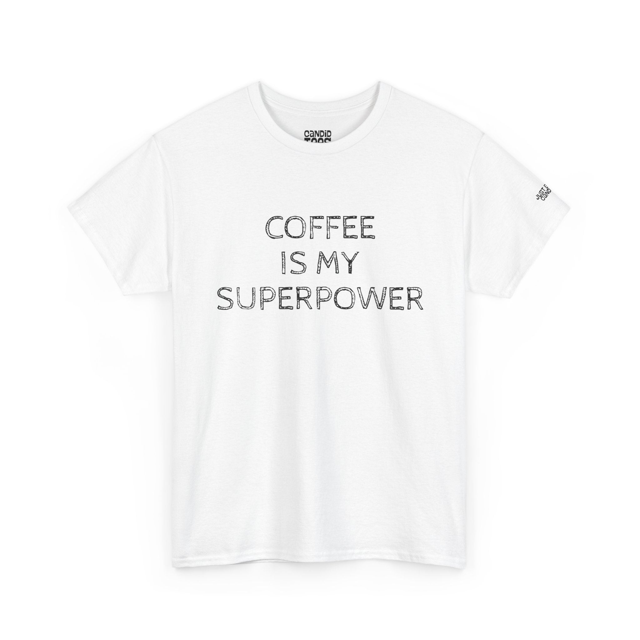 Coffee is My Superpower Tee
