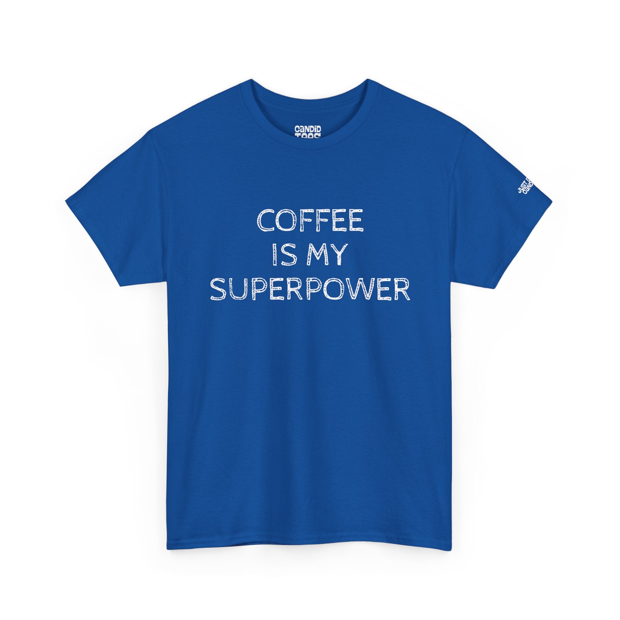Coffee is My Superpower Tee
